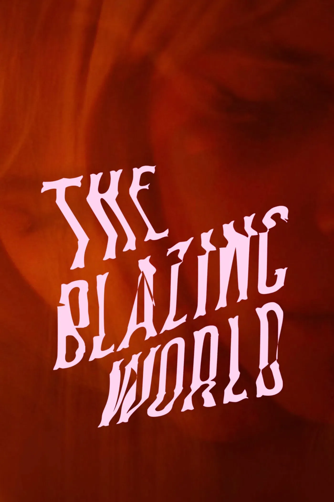 Poster of the movie The Blazing World