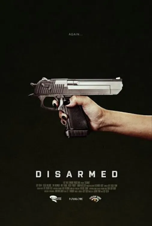 Poster of the movie Disarmed