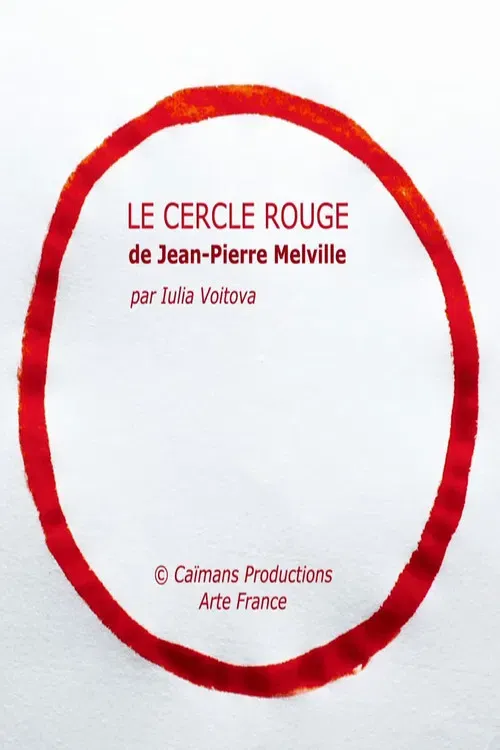 Poster of the movie Short Cuts : Le Cercle rouge de Jean-Pierre Melville