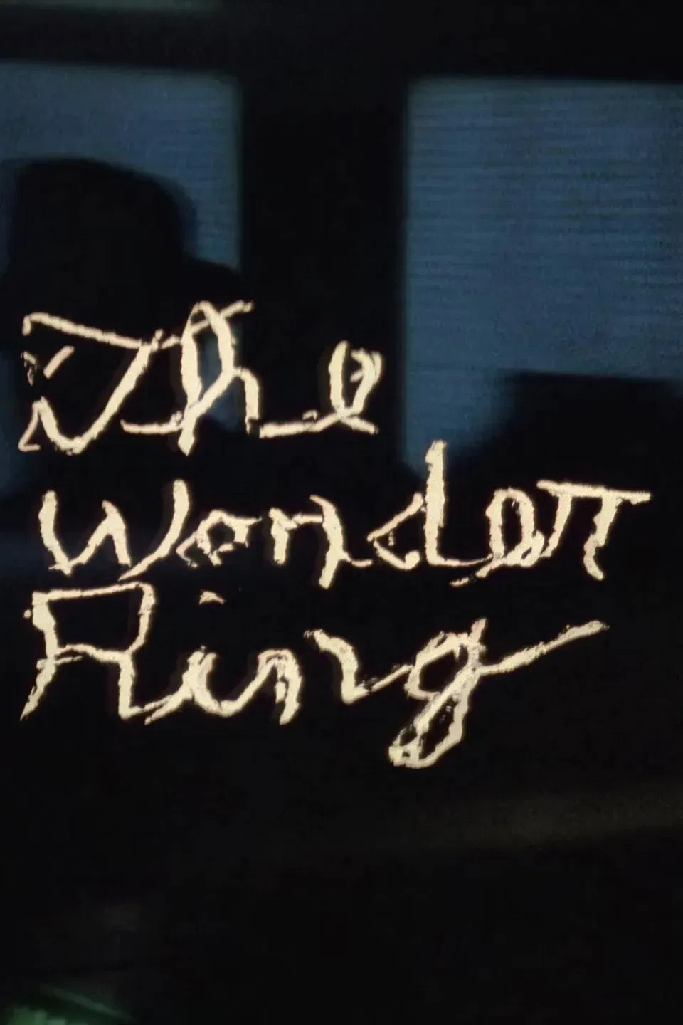 Poster of the movie The Wonder Ring