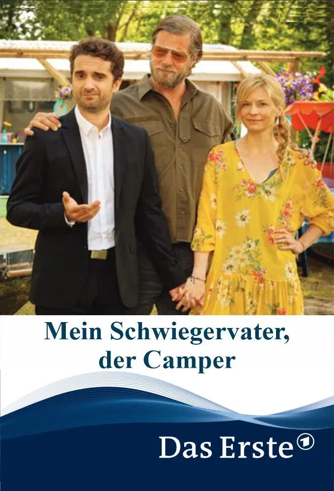 Poster of the movie Mein Schwiegervater, der Camper