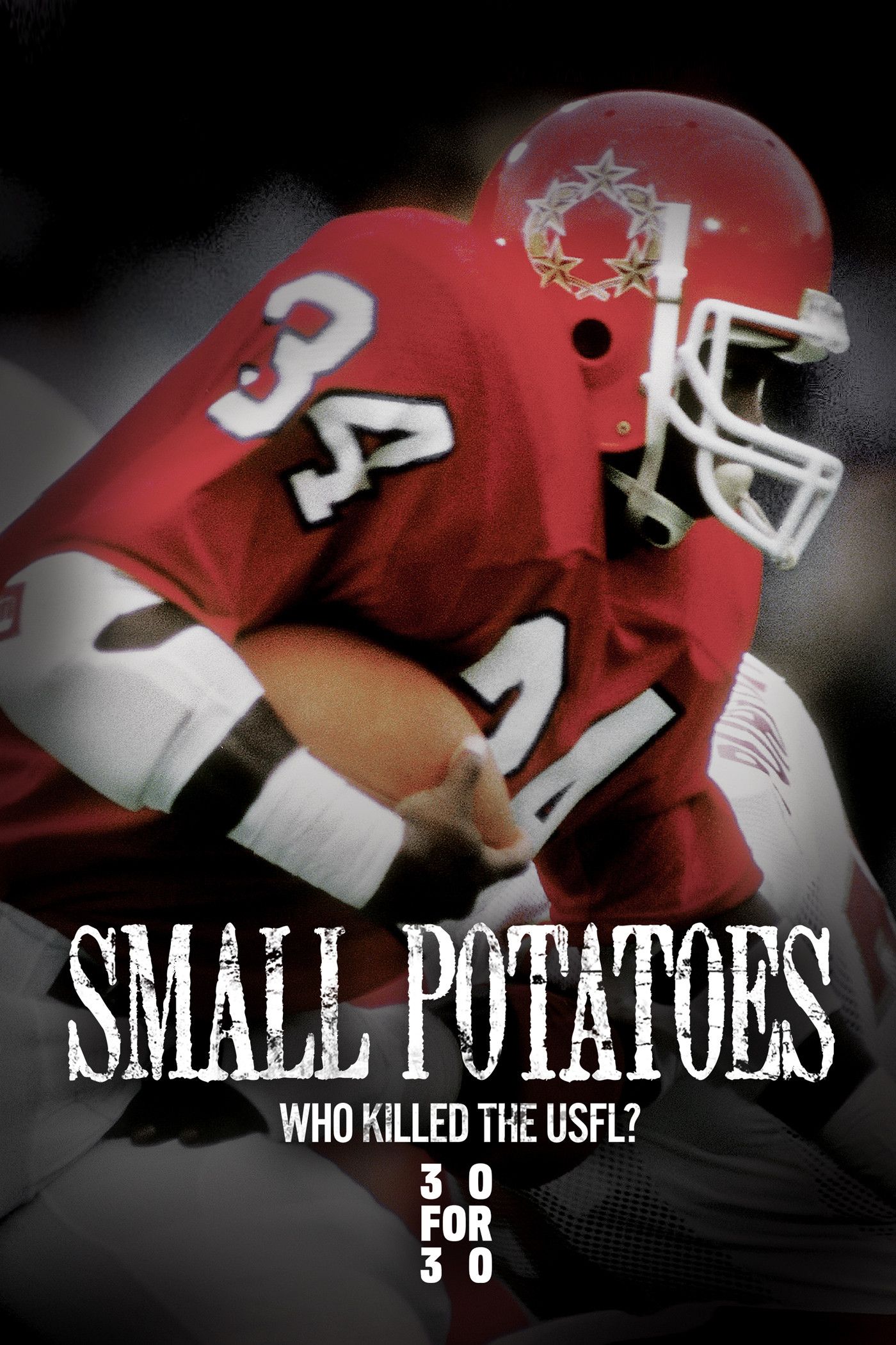 Poster of the movie Small Potatoes: Who Killed the USFL?