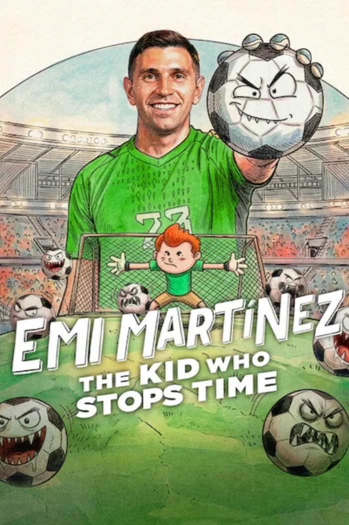 Poster for Emi Martínez: The Kid Who Stops Time