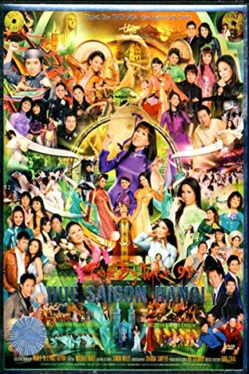 Poster of the movie Paris By Night 91: Huế, Sài Gòn, Hà Nội