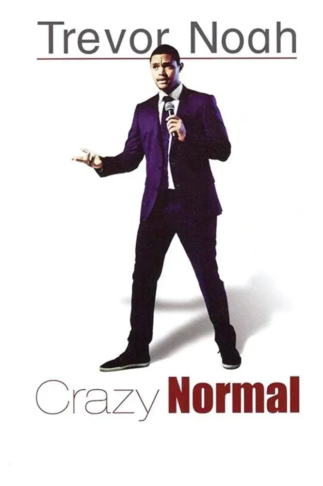 Poster of the movie Trevor Noah: Crazy Normal