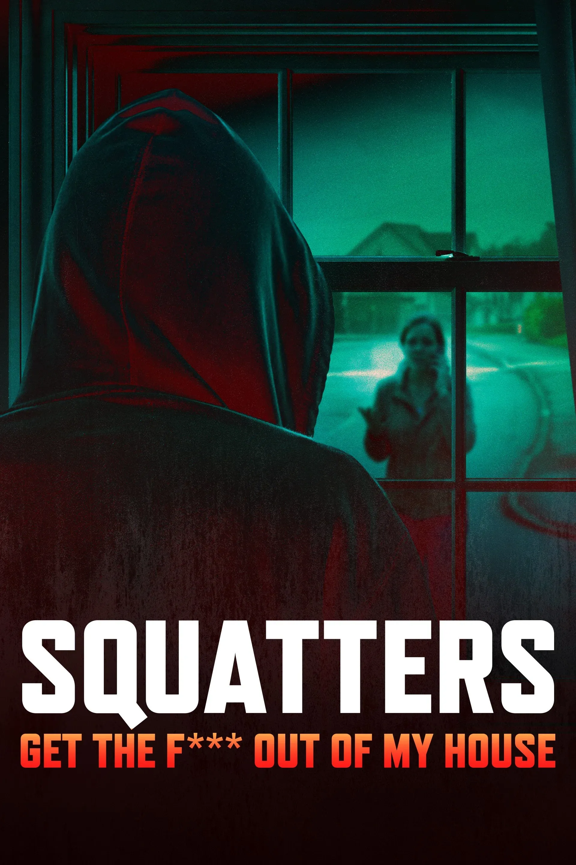Poster of Squatters: Get the F*** Out of My House