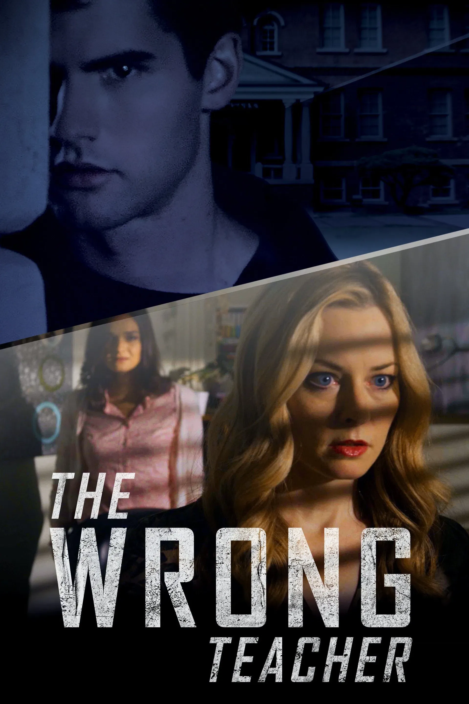Poster of the movie The Wrong Teacher