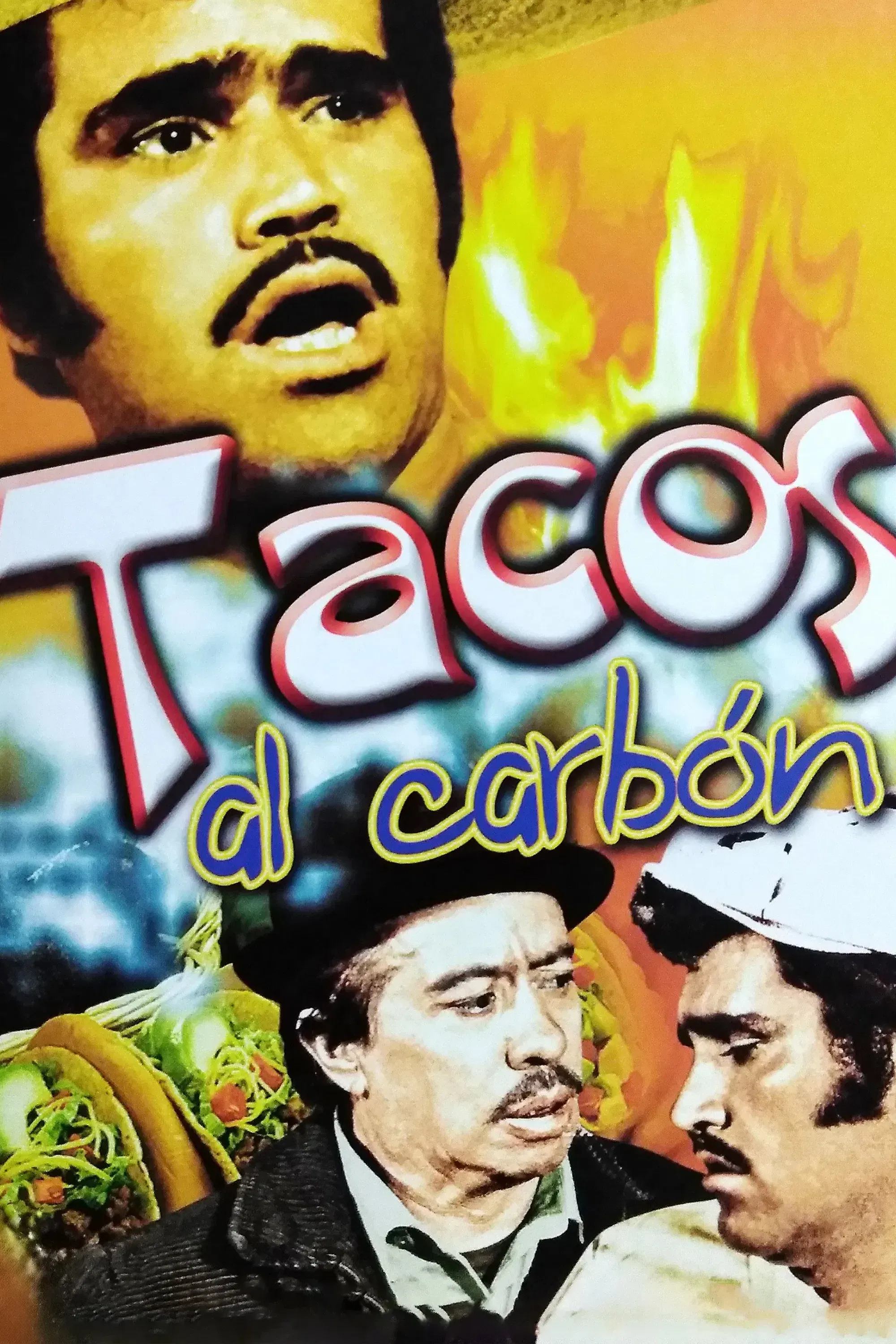 Poster of the movie Tacos al Carbon