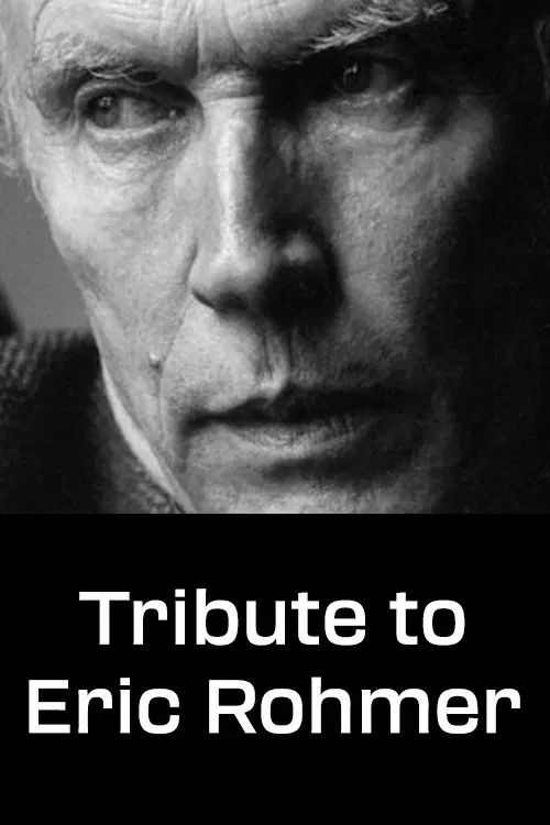Poster of the movie Tribute to Eric Rohmer