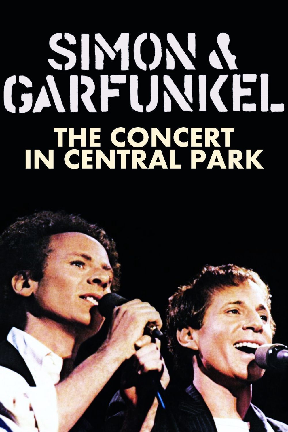 Poster of the movie Simon & Garfunkel: The Concert in Central Park