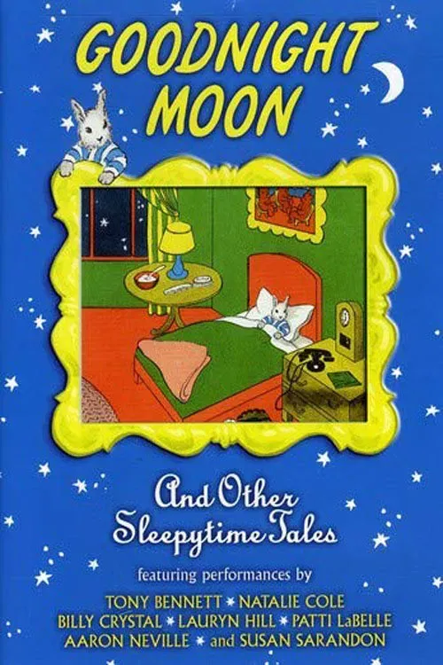 Poster of the movie Goodnight Moon & Other Sleepytime Tales