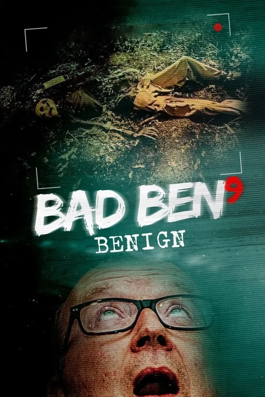 Poster of the movie Bad Ben 9: Benign