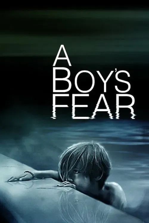 Poster of the movie A Boy’s Fear