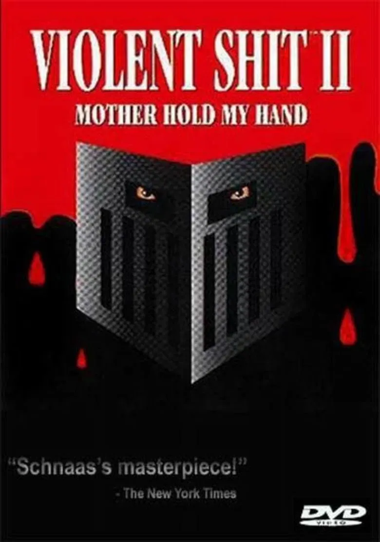 Poster of the movie Violent Shit II: Mother Hold My Hand