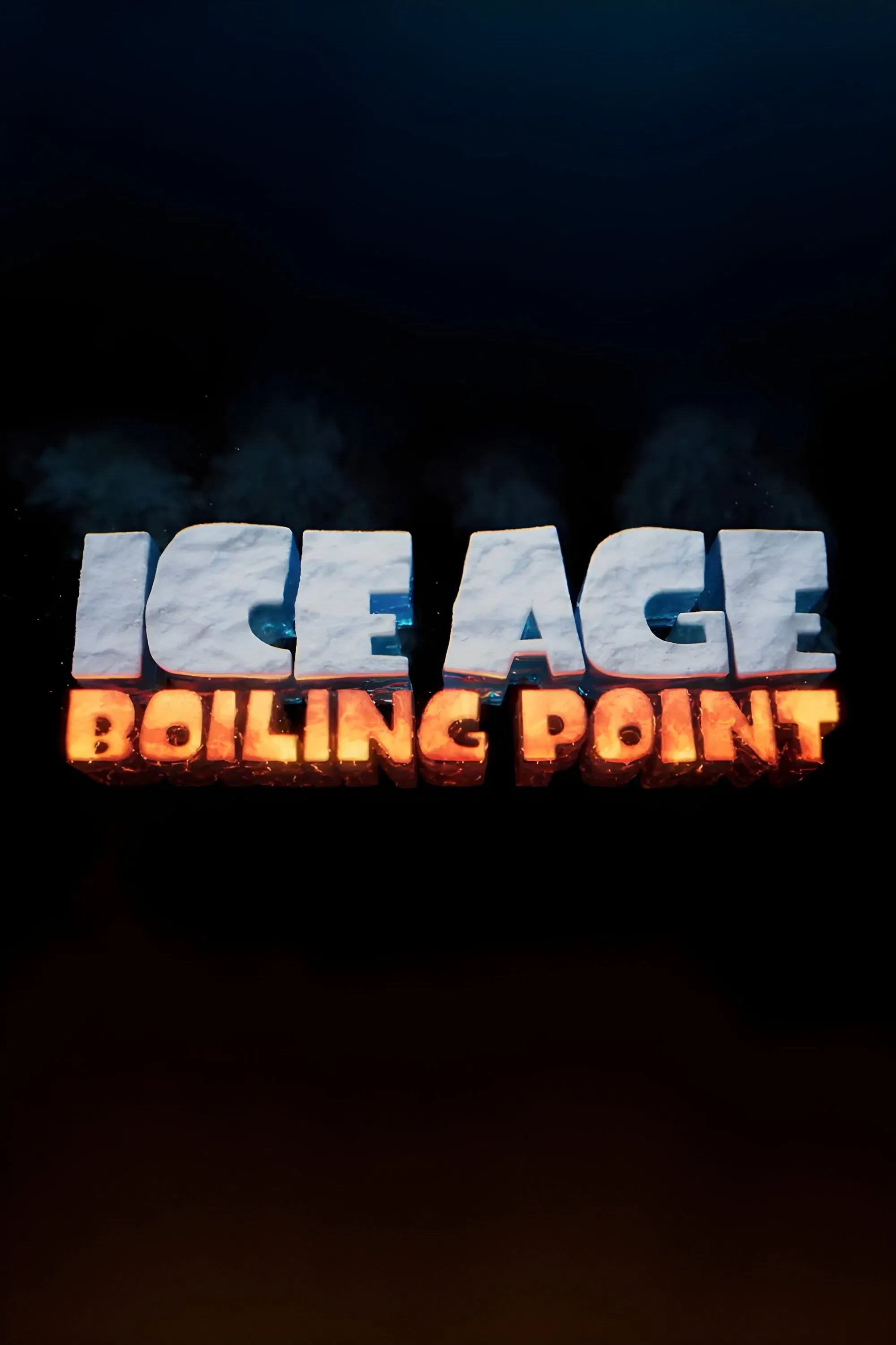 Poster for Ice Age: Boiling Point