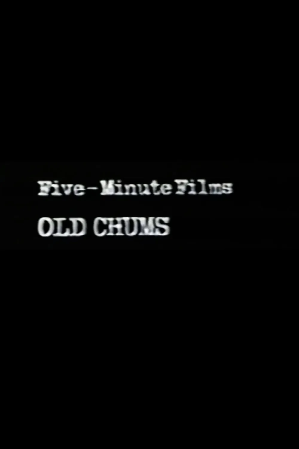 Poster of the movie Old Chums