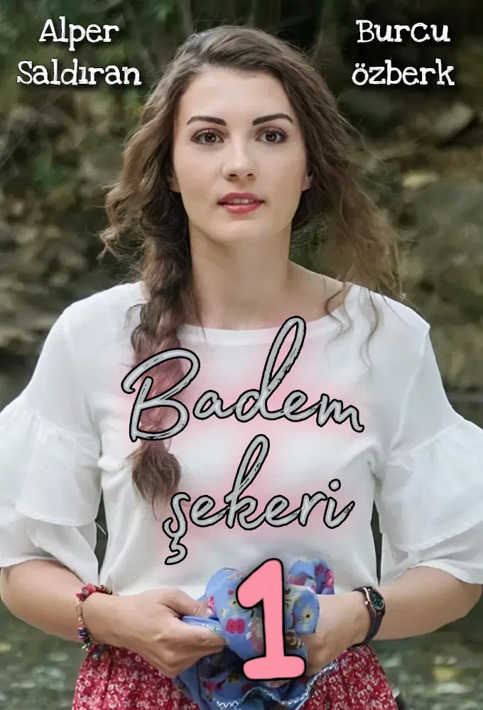 Poster of the movie Badem Şekeri
