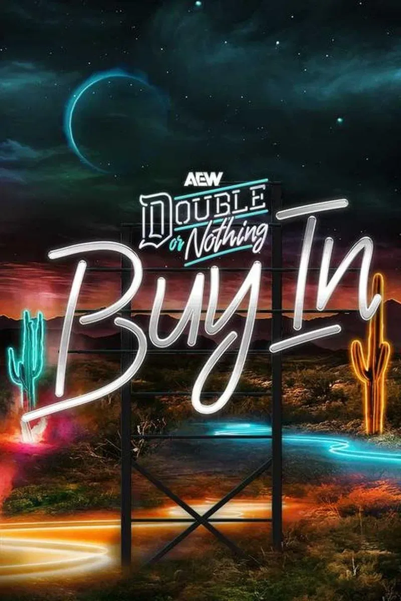 Poster of the movie AEW Double or Nothing 2025: The Buy In