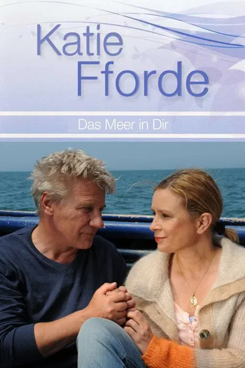 Poster of the movie Katie Fforde - Das Meer in dir