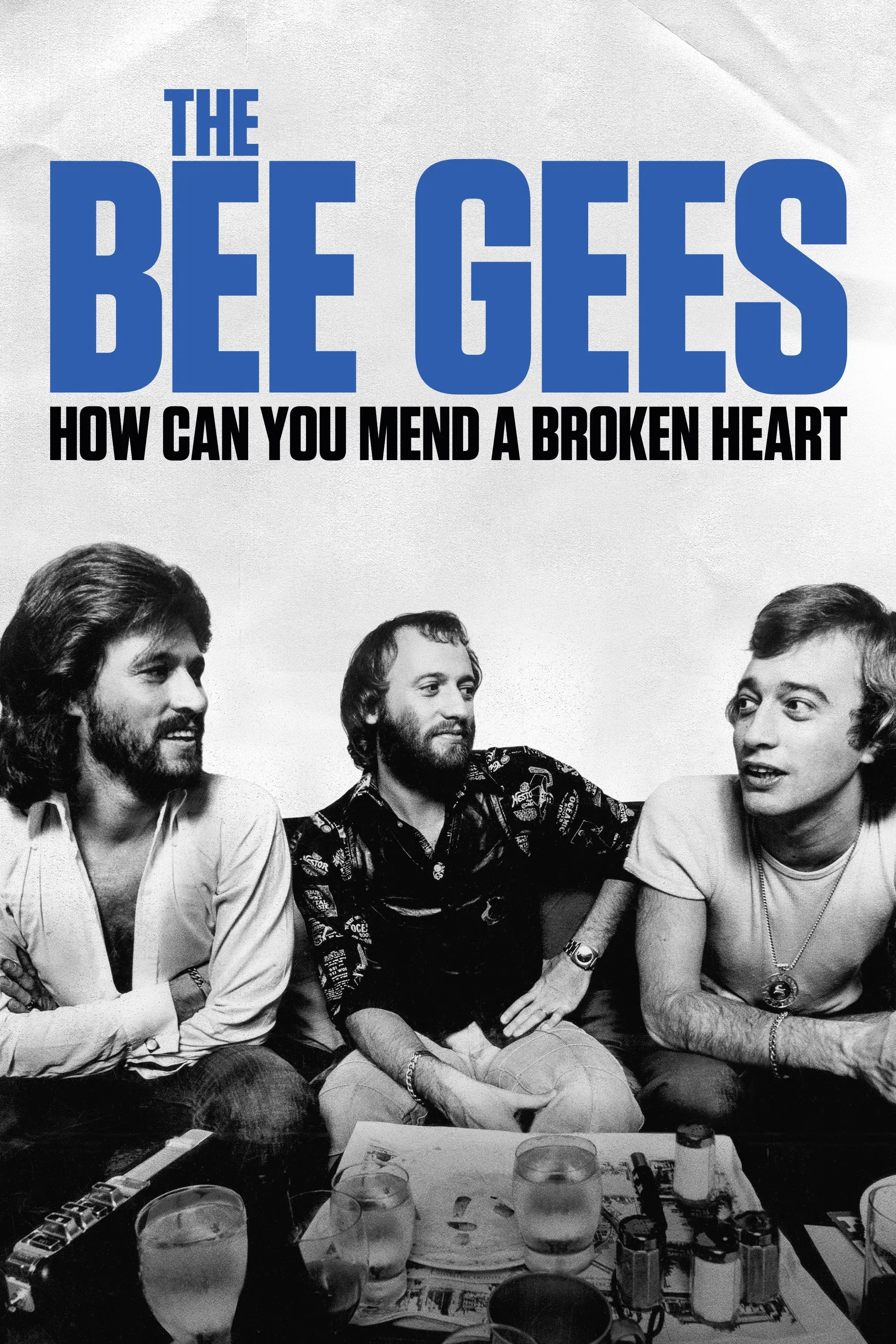 Poster of the movie The Bee Gees: How Can You Mend a Broken Heart