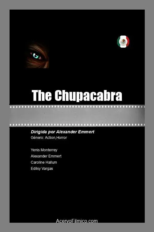 Poster of the movie The Chupacabra