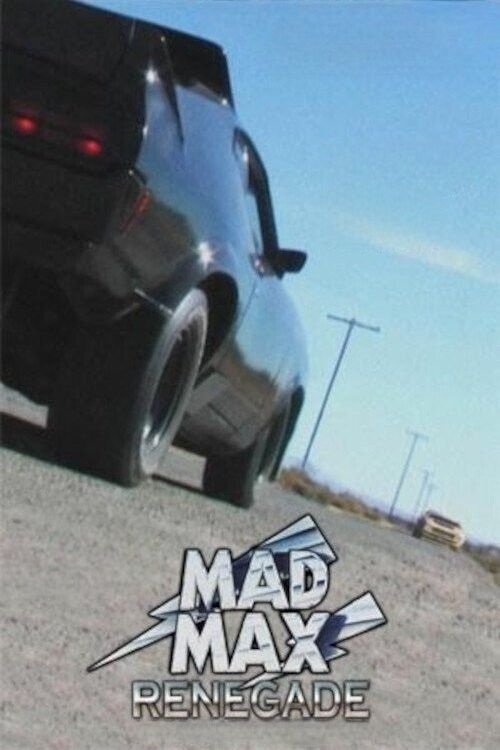 Poster of the movie Mad Max: Renegade
