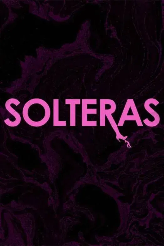 Poster of the movie Solteras