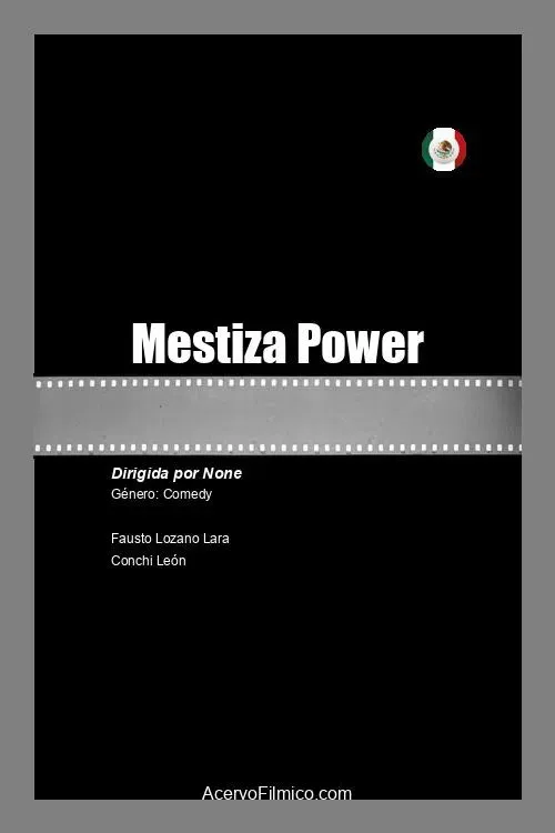 Poster of the movie Mestiza Power