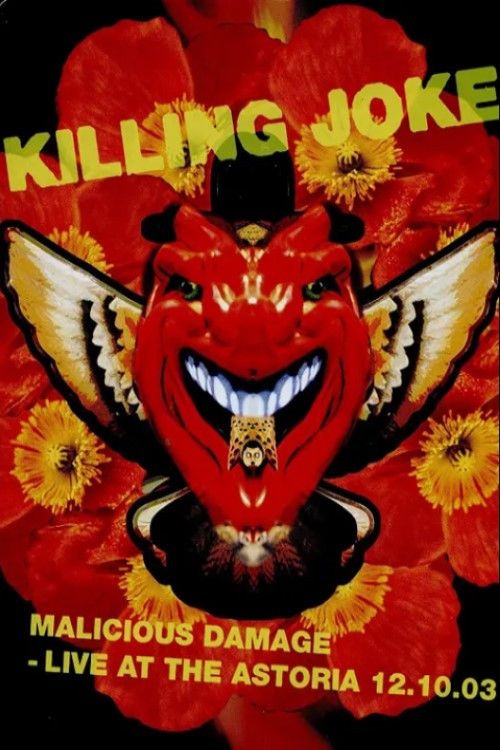 Poster of the movie Killing Joke - Malicious Damage - Live At The Astoria