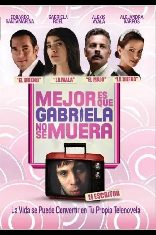 Poster of the movie It's Better If Gabriela Doesn't Die