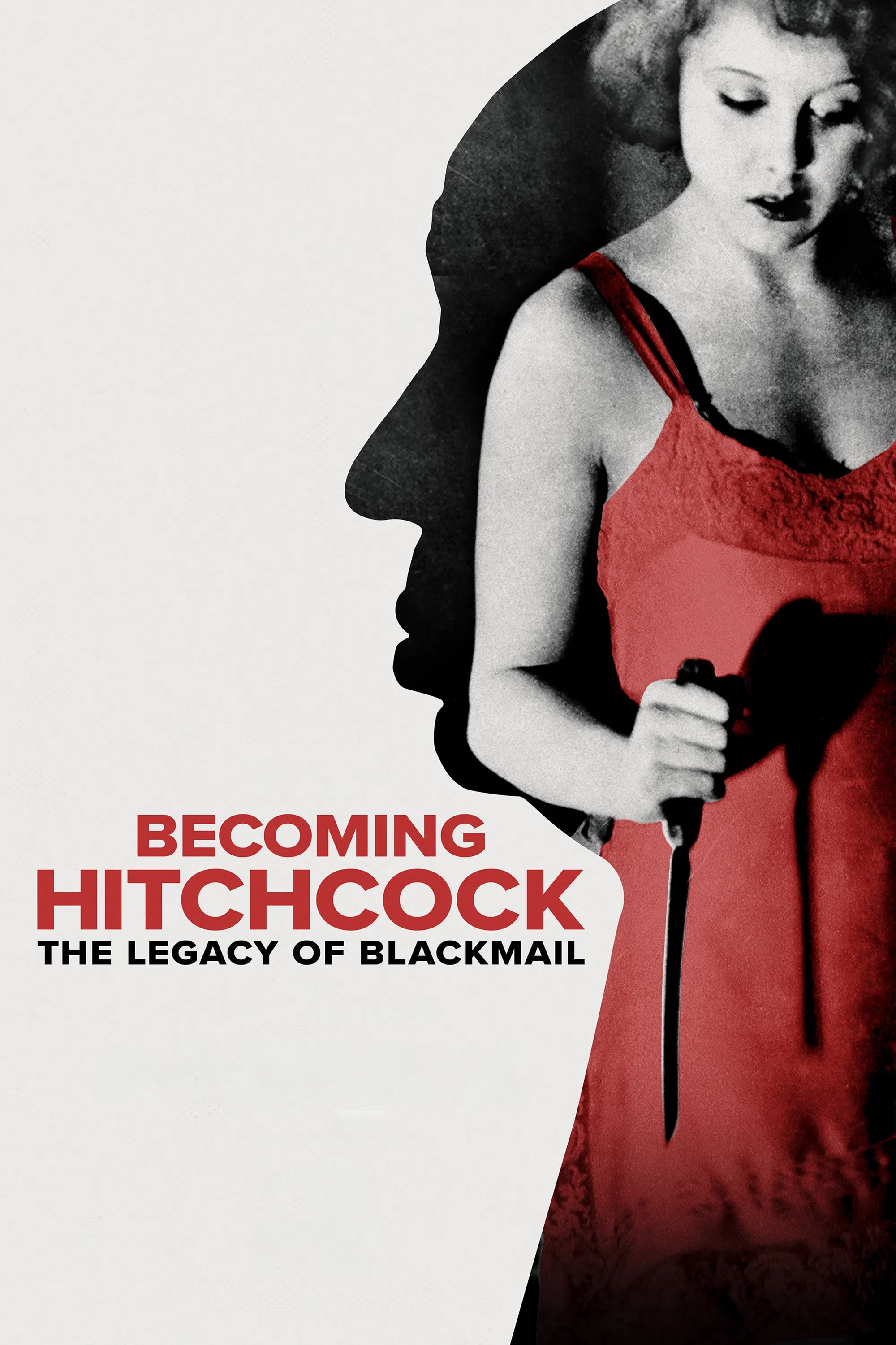 Poster of the movie Becoming Hitchcock: The Legacy of Blackmail