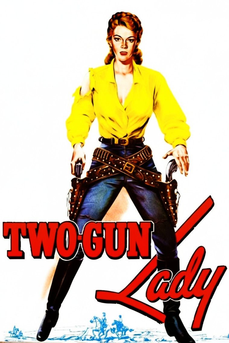 Poster of the movie Two-Gun Lady