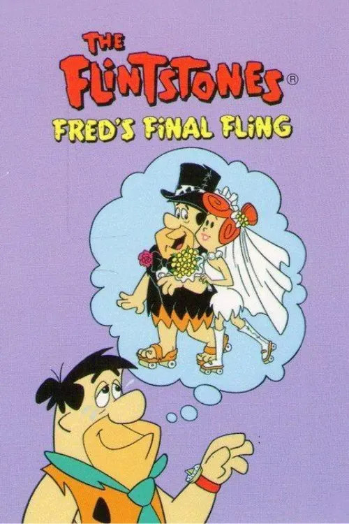 Poster of the movie The Flintstones: Fred's Final Fling