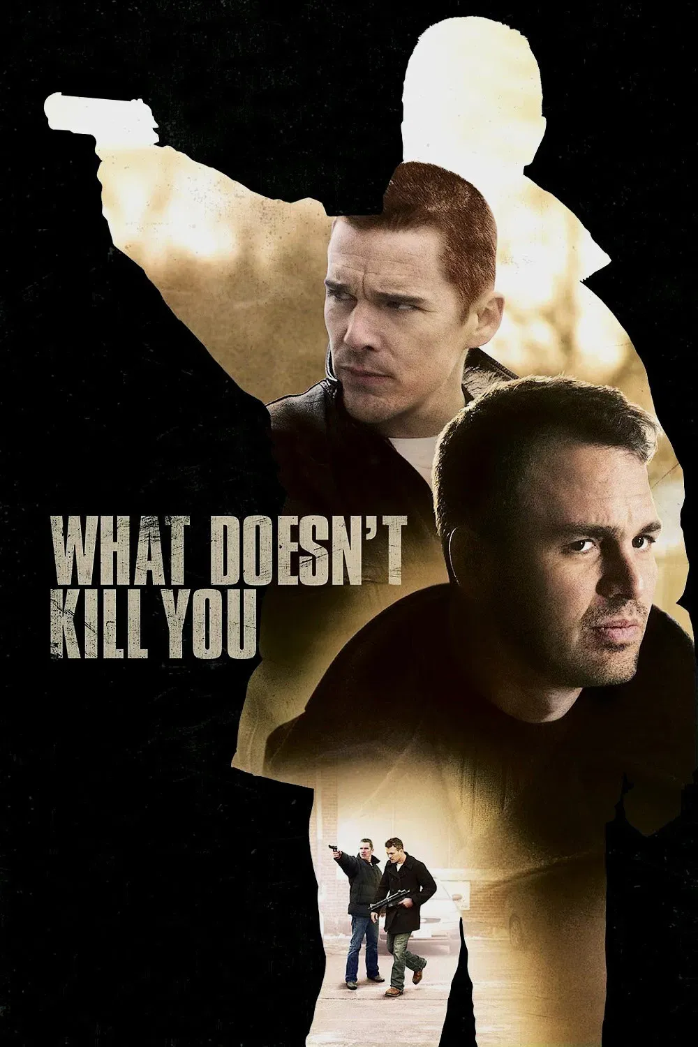 Poster of the movie What Doesn't Kill You