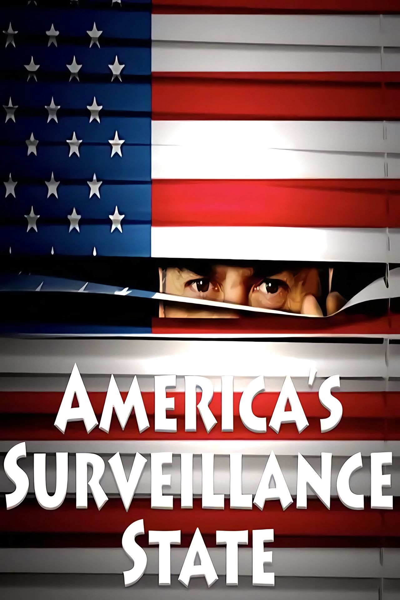 Poster of America's Surveillance State