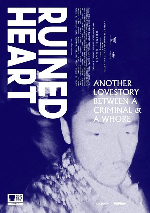 Poster for Ruined Heart: Another Lovestory Between a Criminal & a Whore