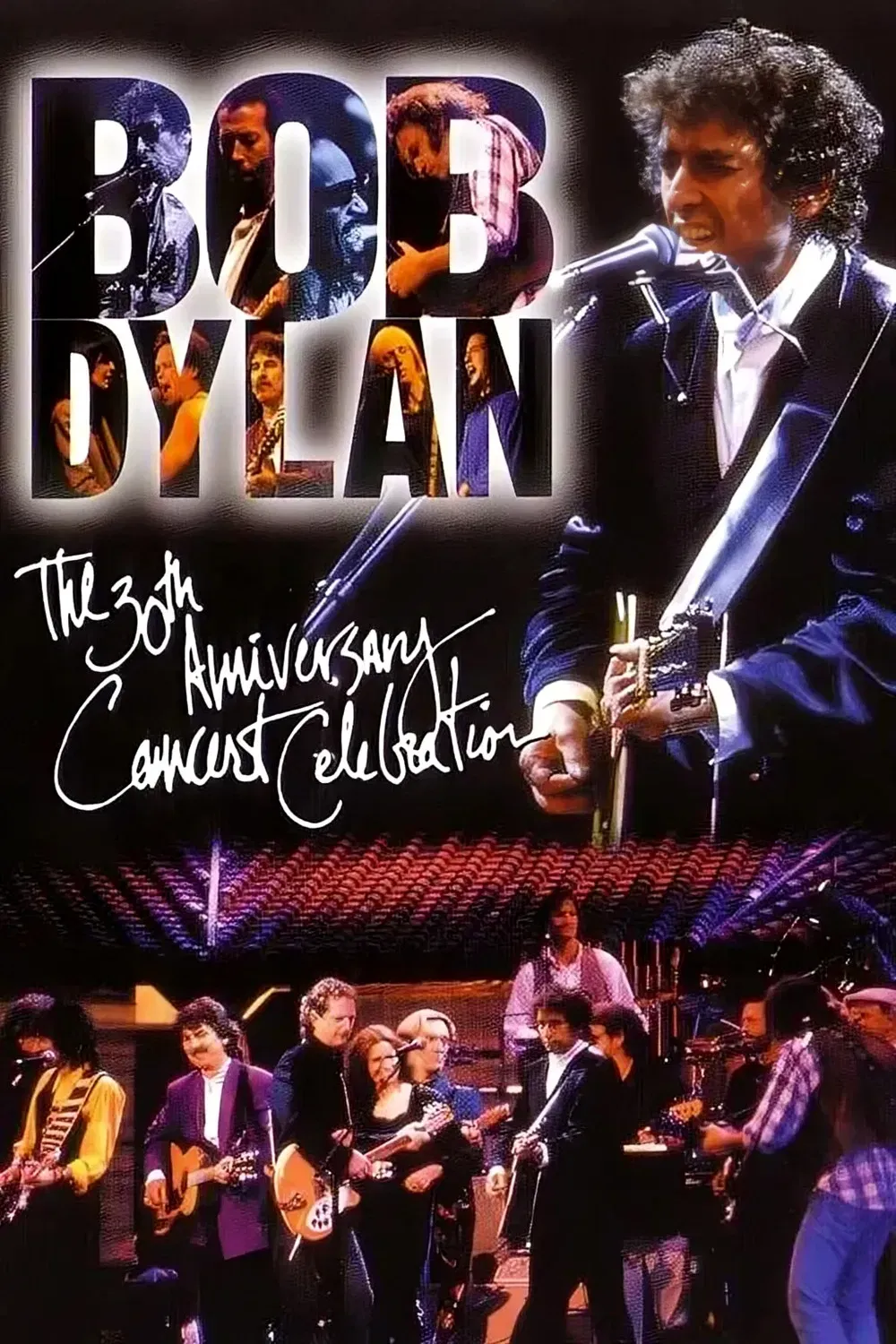 Poster of the movie Bob Dylan: The 30th Anniversary Concert Celebration