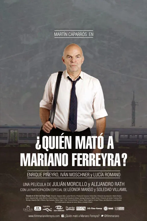 Poster for ¿Quién mató a Mariano Ferreyra?