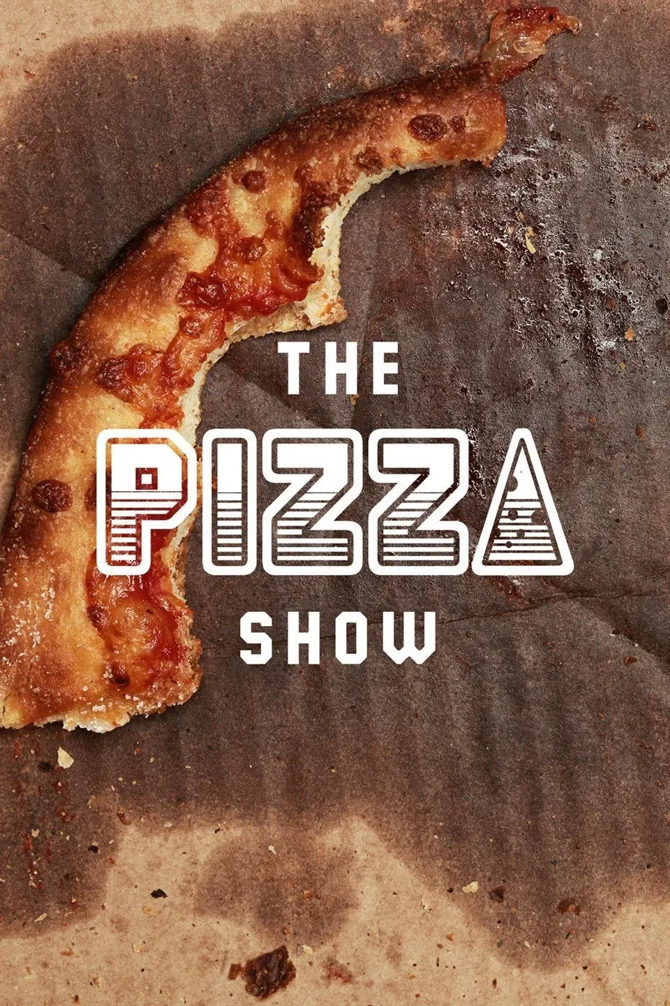 Poster of The Pizza Show