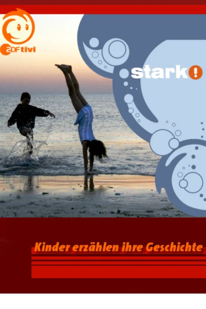 Poster of stark! Kinder erzählen ihre Geschichte