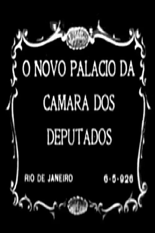 Poster for O Novo Palácio da Câmara dos Deputados