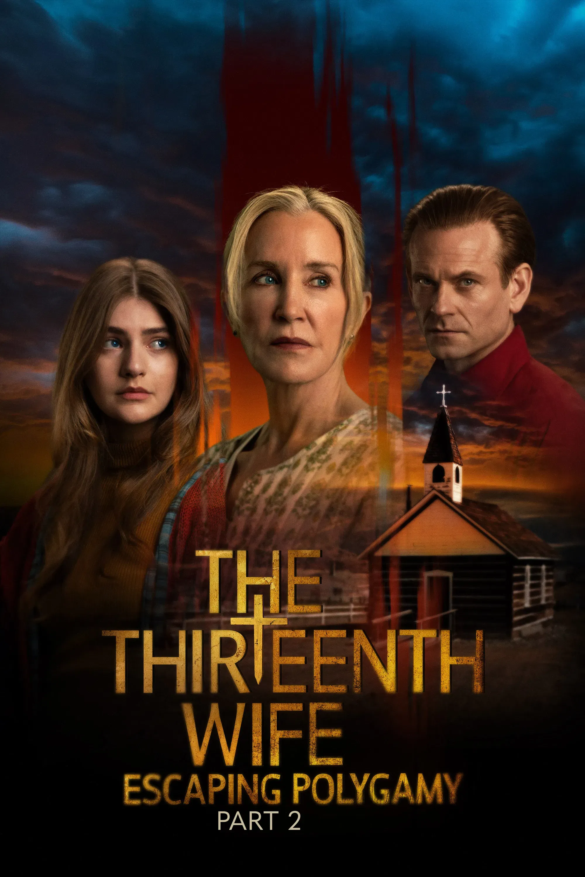 Poster of the movie The Thirteenth Wife: Escaping Polygamy, Part 2