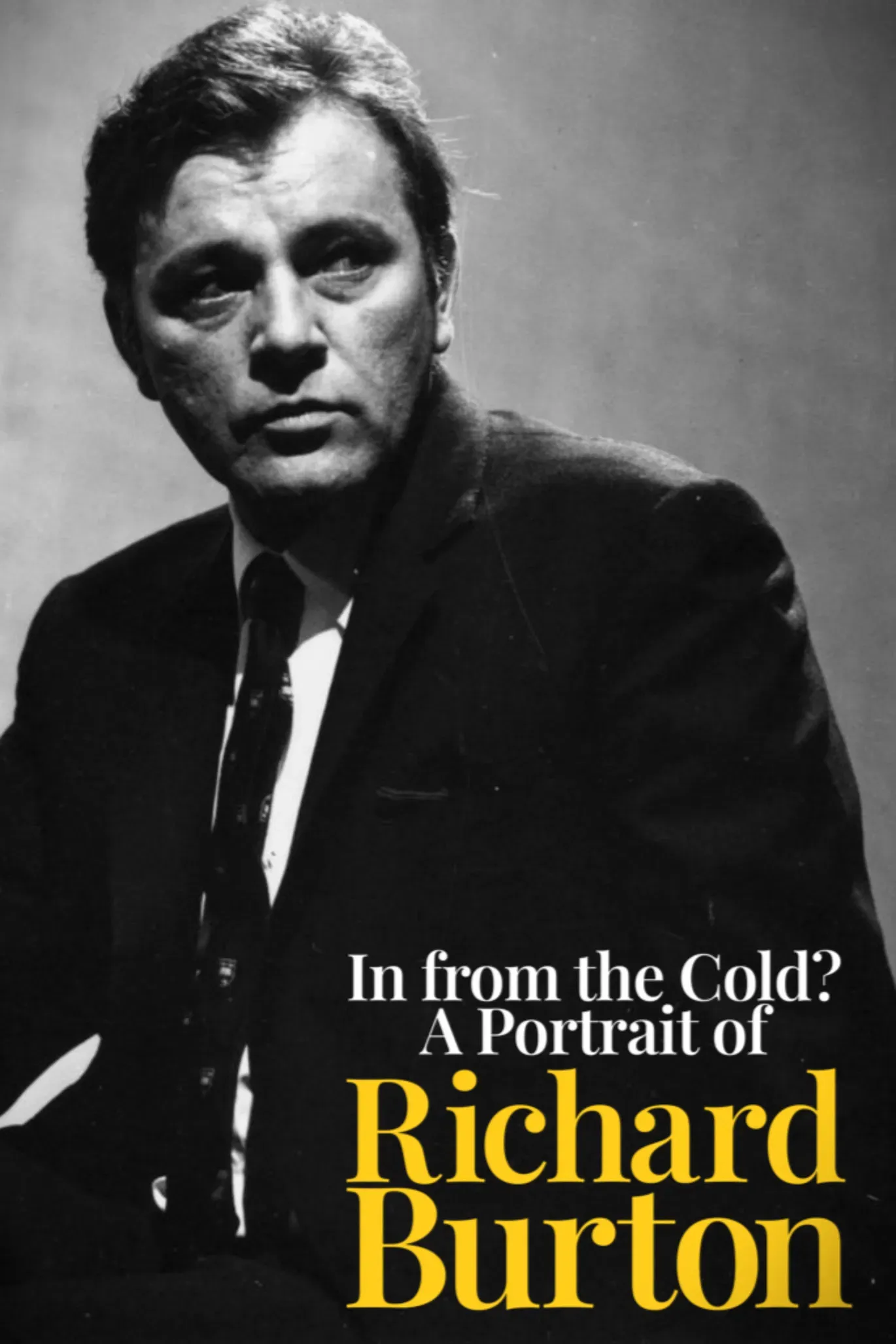 Poster of the movie In from the Cold? A Portrait of Richard Burton
