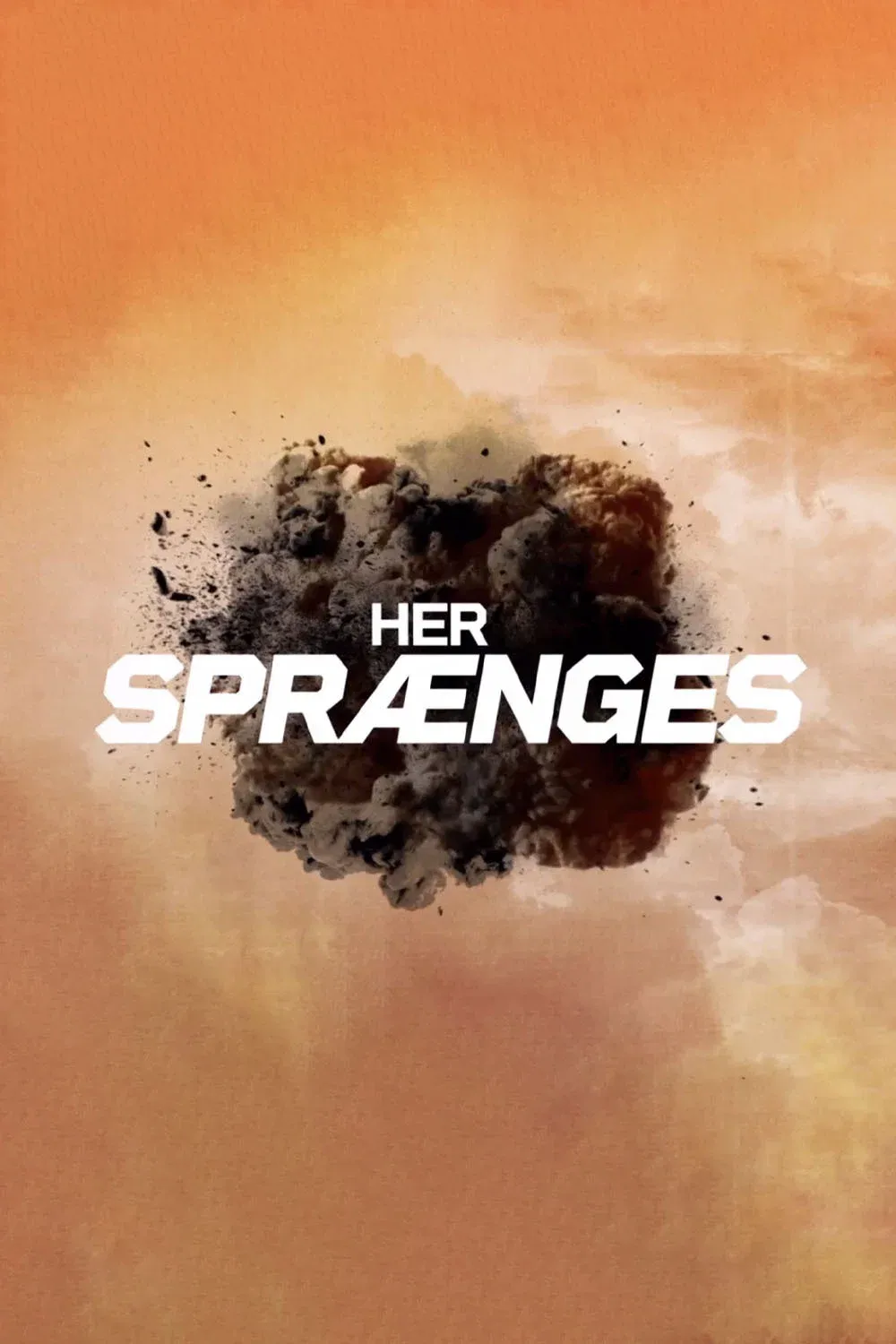 Poster of Her sprænges