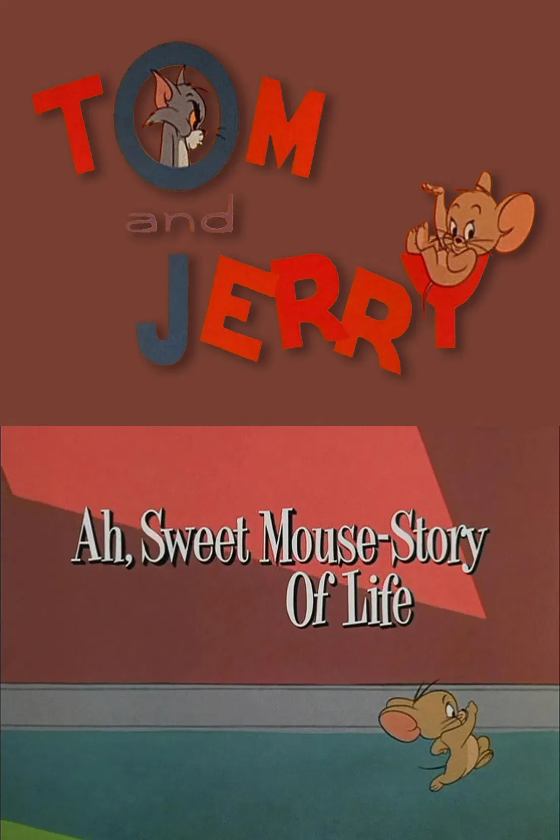 Poster of the movie Ah, Sweet Mouse-Story Of Life