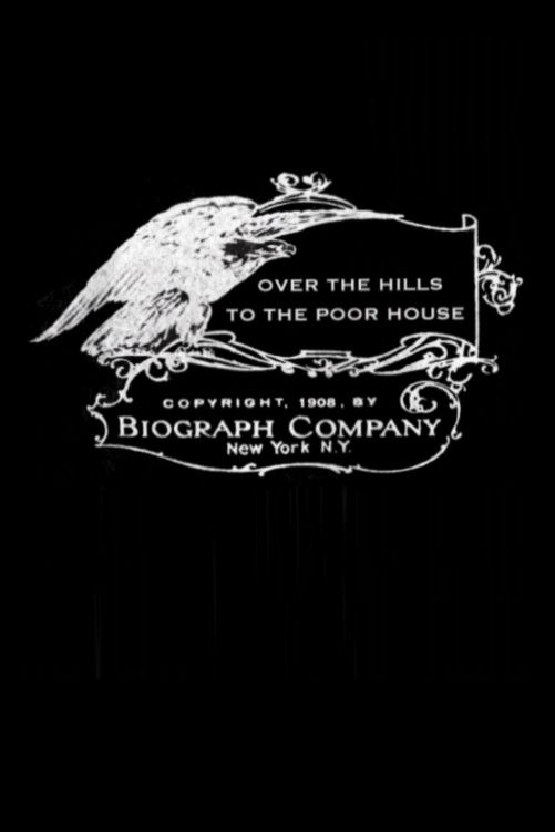 Poster of the movie Over the Hills to the Poor House