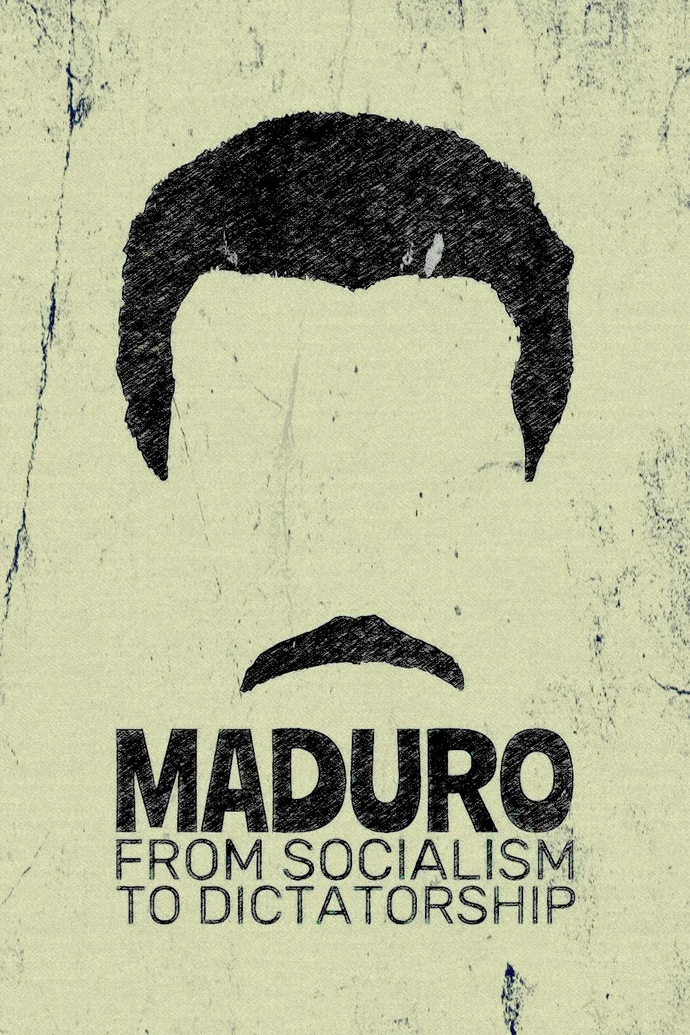Poster for Maduro: From Socialism to Dictatorship