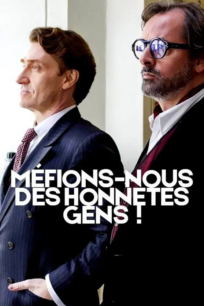 Poster for Méfions-nous des honnêtes gens !