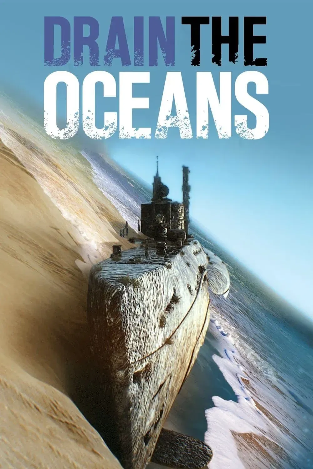 Poster of the movie Drain the Oceans: Arctic War