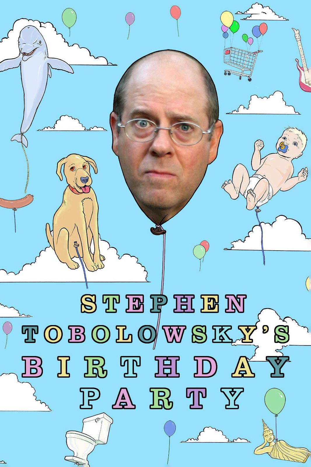 Poster of the movie Stephen Tobolowsky's Birthday Party